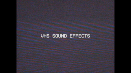 vhs sound effects