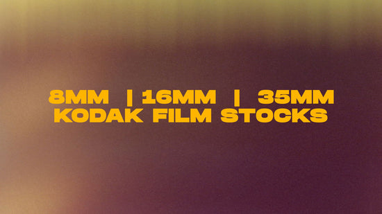 kodak film stocks 8mm 16mm 35mm