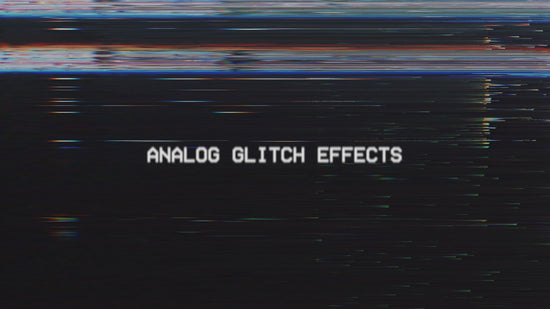 analog glitch effects