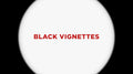 black vignettes