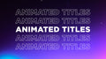 animated titles