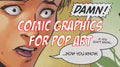 comic graphics for pop art